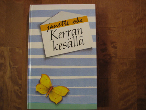 Kerran kesällä, Janette Oke