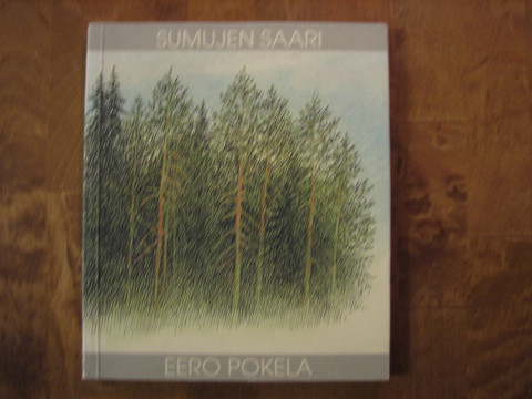 Sumujen saari, Eero Pokela