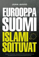 Eurooppa ja Suomi islamisoituvat, Juha Ahvio, d2