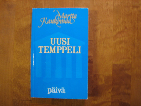 Uusi temppeli, Martta Kaukomaa