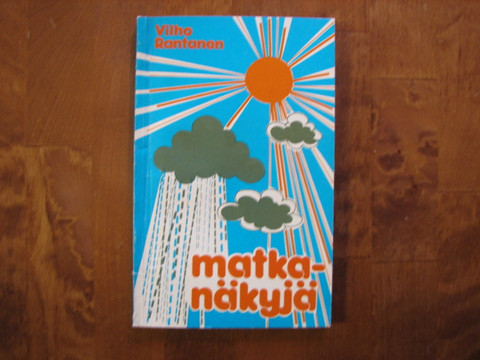 Matkanäkyjä, Vilho Rantanen