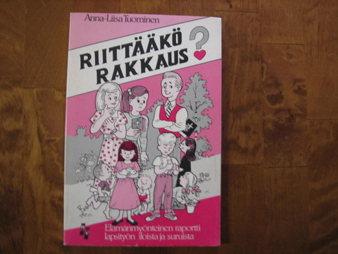 Riittääkö rakkaus, Anna-Liisa Tuominen