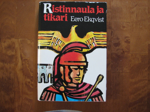 Ristinnaula ja tikari, Eero Ekqvist