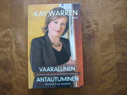 Vaarallinen antautuminen, Kay Warren