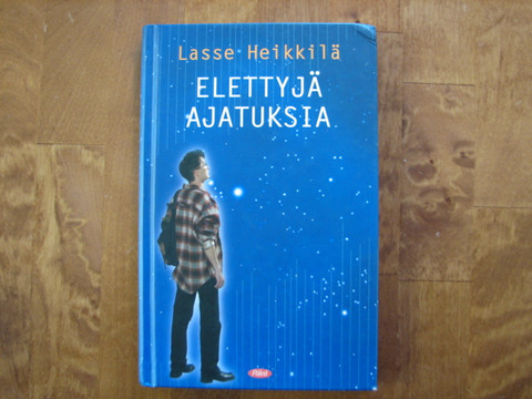 Elettyjä ajatuksia, Lasse Heikkilä