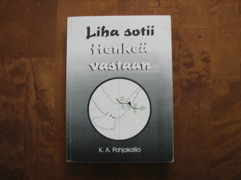 Liha sotii henkeä vastaan, K.A. Pohjakallio