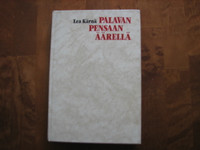 Palavan pensaan äärellä ( Eino Mannisen elämäkerta), Lea Kärnä