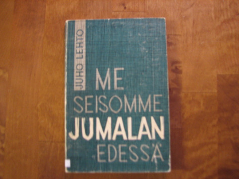 Me seisomme Jumalan edessä, Juho Lehto