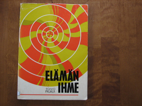 Elämän ihme, Toivo Pajala
