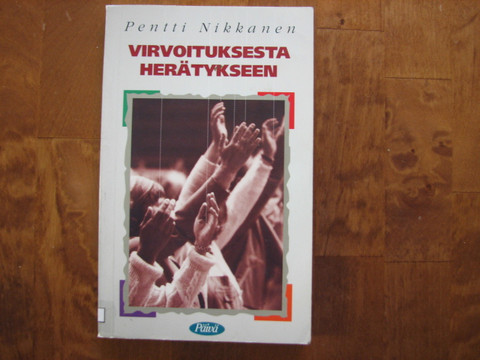 Virvoituksesta herätykseen, Pentti Nikkanen