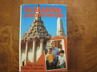 V.O. Raassina, lähetyspioneeri, Reijo Vaurula, Veikko Ontermaa