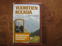 Vuoritien kulkija, Ensio Mustonen