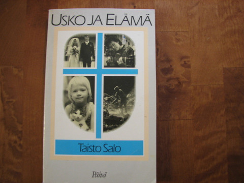 Usko ja elämä, Taisto Salo
