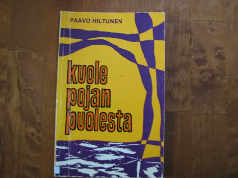 Kuole pojan puolesta, Paavo Hiltunen