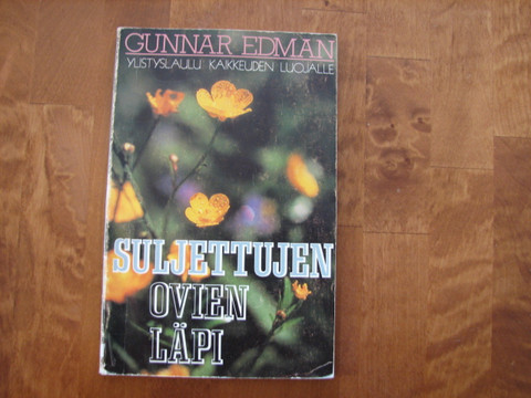 Suljettujen ovien läpi, Gunnar Edman