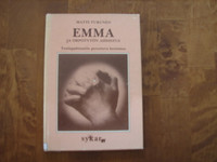 Emma ja orpotytön ahdistus, Matti Turunen