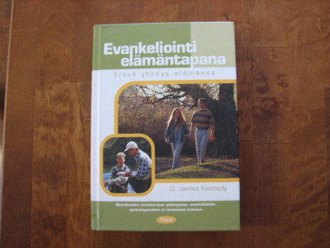 Evankeliointi elämäntapana, D. James Kennedy