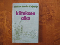 Kiitoksen aika, Jaakko Haavio