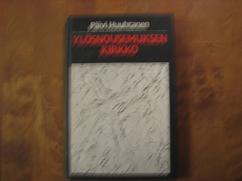 Ylösnousemuksen kirkko, Päivi Huuhtanen