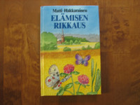Elämisen rikkaus, Matti Hakkarainen
