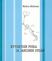 Kyyhkysen poika ja janoinen sydän, Piia Hietamies, Markus Bäckman