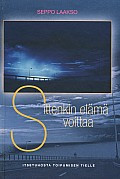 Sittenkin elämä voittaa, Seppo Laakso