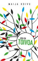 Aina on toivoa, Maija Koivu