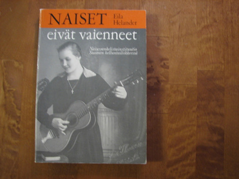 Naiset eivät vaienneet, Eila Helander