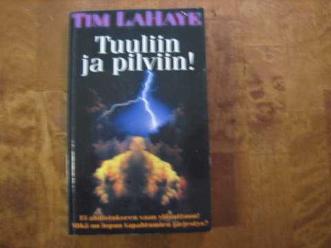 Tuuliin ja pilviin, Tim LaHaye