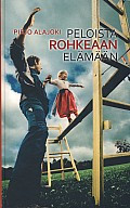 Peloista rohkeaan elämään, Pirjo Alajoki