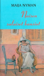 Naisen salaiset kansiot, Maija Nyman