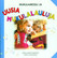 Mukulamessu ja uusia mukulalauluja, nuottikirja, Anna-Mari Kaskinen, Petri Laaksonen