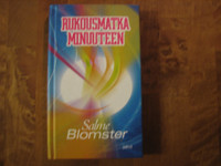 Rukousmatka minuuteen, Salme Blomster