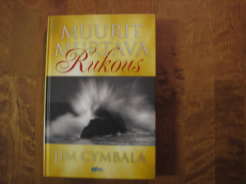 Muurit murtava rukous, Jim Cymbala