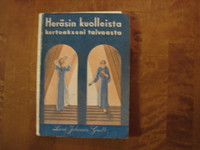 Heräsin kuolleista kertoakseni taivaasta, Lura Johnson Grubb