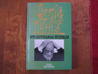 Ihmeellä monta ilmettä, Otto Koivukangas muistelee, Raimo Mänttäri