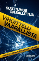 Suuttumus on sallittua, vihoittelu vaarallista, Lisa Bevere