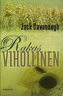 Rakas vihollinen, Jack Cavanaugh