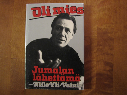 Oli mies, Jumalan lähettämä, Niilo Yli-Vainio, d2