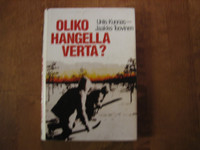 Oliko hangella verta, Unto Kunnas, Jaakko Tuovinen