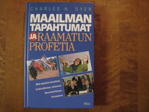 Maailman tapahtumat ja Raamatun profetia, Charles H. Dyer