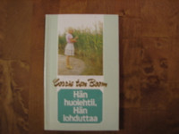 Hän huolehtii, Hän lohduttaa, Corrie ten Boom, d2