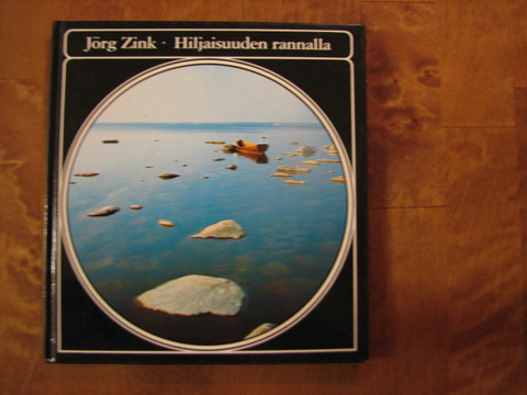 Hiljaisuuden rannalla, Jörg Zink