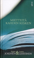 Mietteitä kahden kesken, Seppo Jokinen, Leena Lehtinen