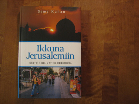 Ikkuna Jerusalemiin, Semy Kahan