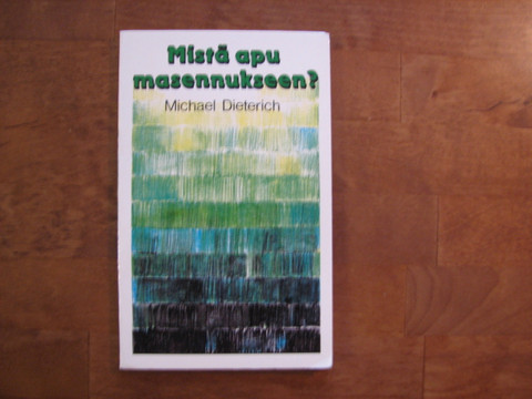 Mistä apu masennukseen, Michael Dieterich