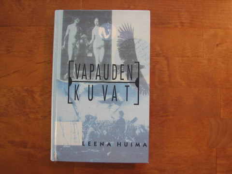 Vapauden kuvat, Leena Huima