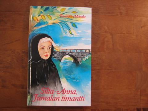Silta-Anna, Jumalan timantti, Tuulikki Metsola