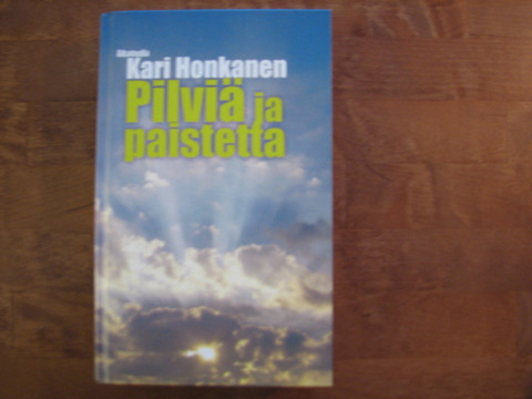 Pilviä ja paistetta, Kari Honkanen