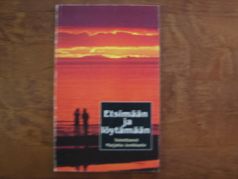Etsimään ja löytämään, Marjatta Junkkaala (toim.)